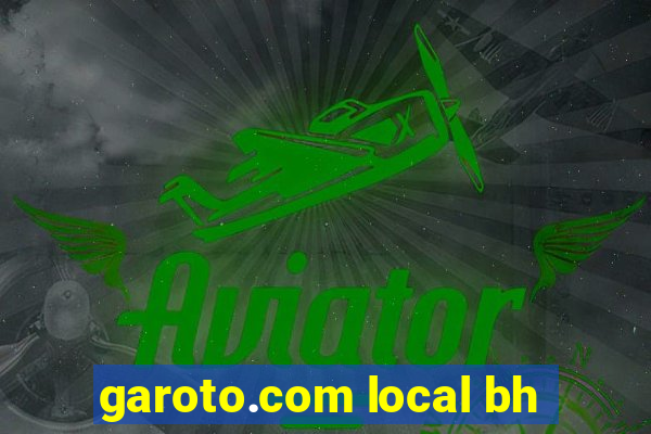 garoto.com local bh